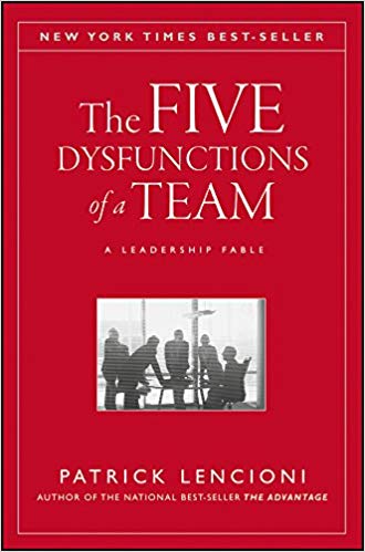 the Five Dysfunctions-Patrick Lencioni
